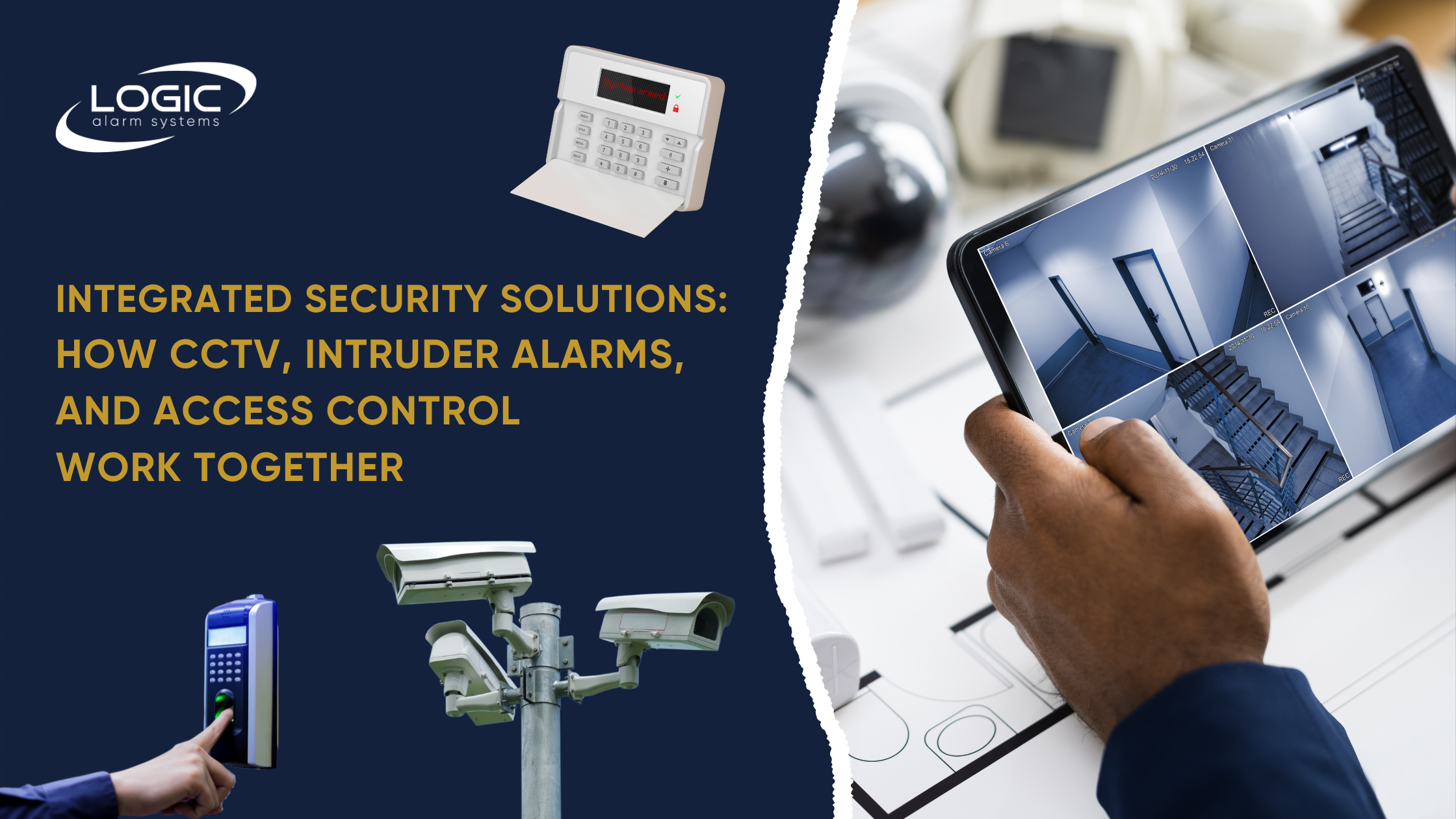 Blog banner with blog title, images of access control, CCTV, and intruder alarm, as well as an Image of someone holding a tablet with security footage on it.